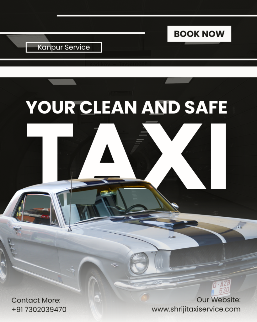 Outstation taxi service from Kanpur to Lucknow, Ayodhya, and Varanasi by Shriji Taxi Service.