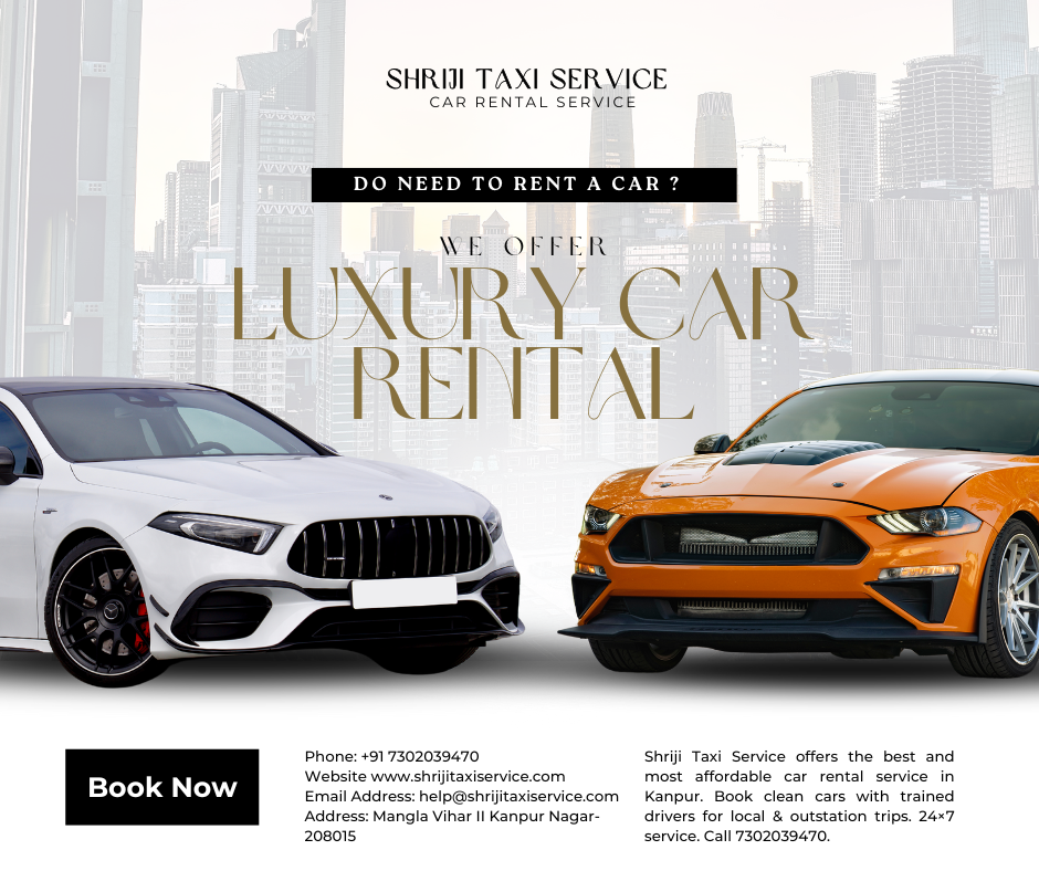 Shriji Taxi Service – Best Car Rental Service in Kanpur | Affordable Taxi & Car Hire