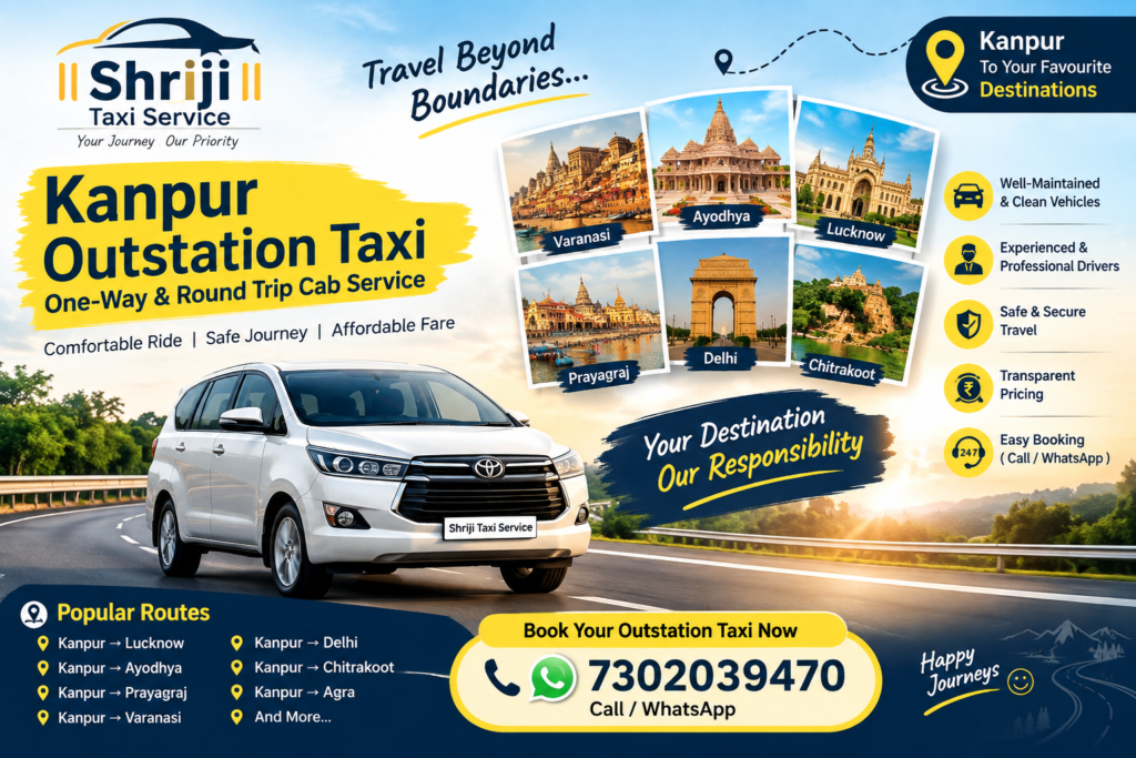Kanpur Outstation Taxi – Comfortable Cab for One-Way & Round Trips